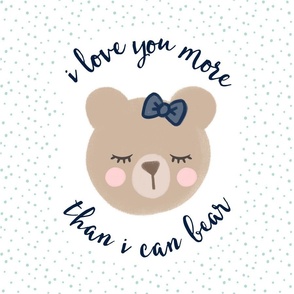 18" square  - I love you more than I can bear - navy bow w/ mint  dots