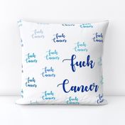 fuck cancer Blue