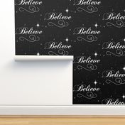 Believe Script - Black Background