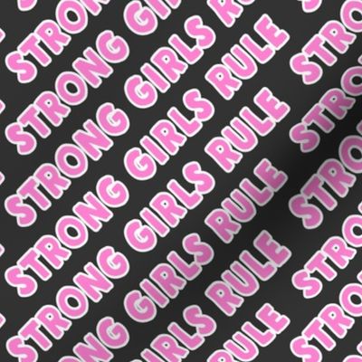Strong girls rule  - pink and grey