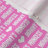 Mommy's Princess - white on pink