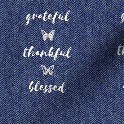 grateful • thankful • blessed (6x9" white on tweedy blue)