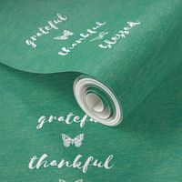 grateful • thankful • blessed (6x9" white on green-gold crayon texture)