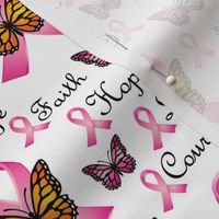 Faith Hope Love Courage Rose Pink Ribbons with Butterflies