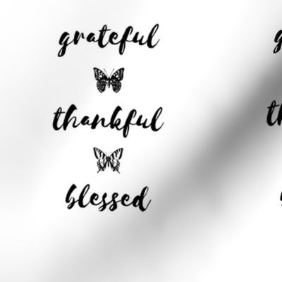 grateful • thankful • blessed (6x9" B&W)