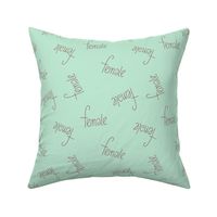 The future is female girls typography love text print in mint