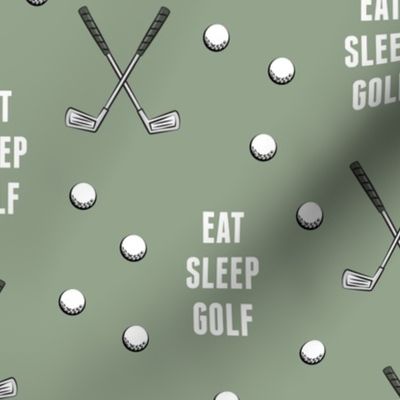 eat sleep golf - sage