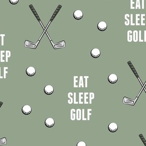 eat sleep golf - sage