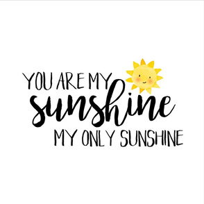 18 inch You are my sunshine with guides