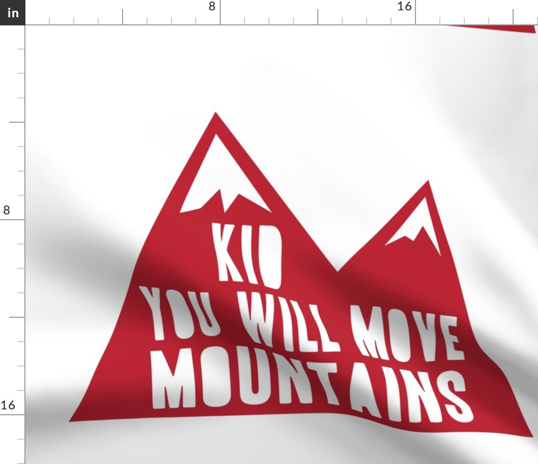 Kid you will move mountains - red - C18BS