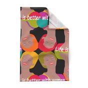 Life is better with women-01