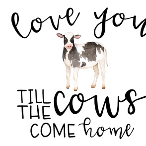 Farm//Love you till the cows come home - 1 Yard Panel (cotton)