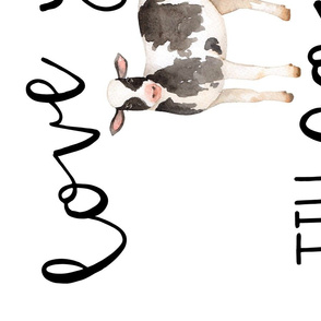 Farm//Love you till the cows come home - 1 Yard Rotated (Cotton)
