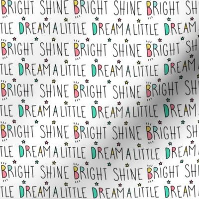 daydreamer dream a little shine bright words