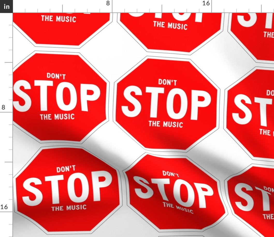 20 red white road signs traffic signs Graffiti vandalism vandalize pop art don't stop the music inspirational motivational encouraging messages