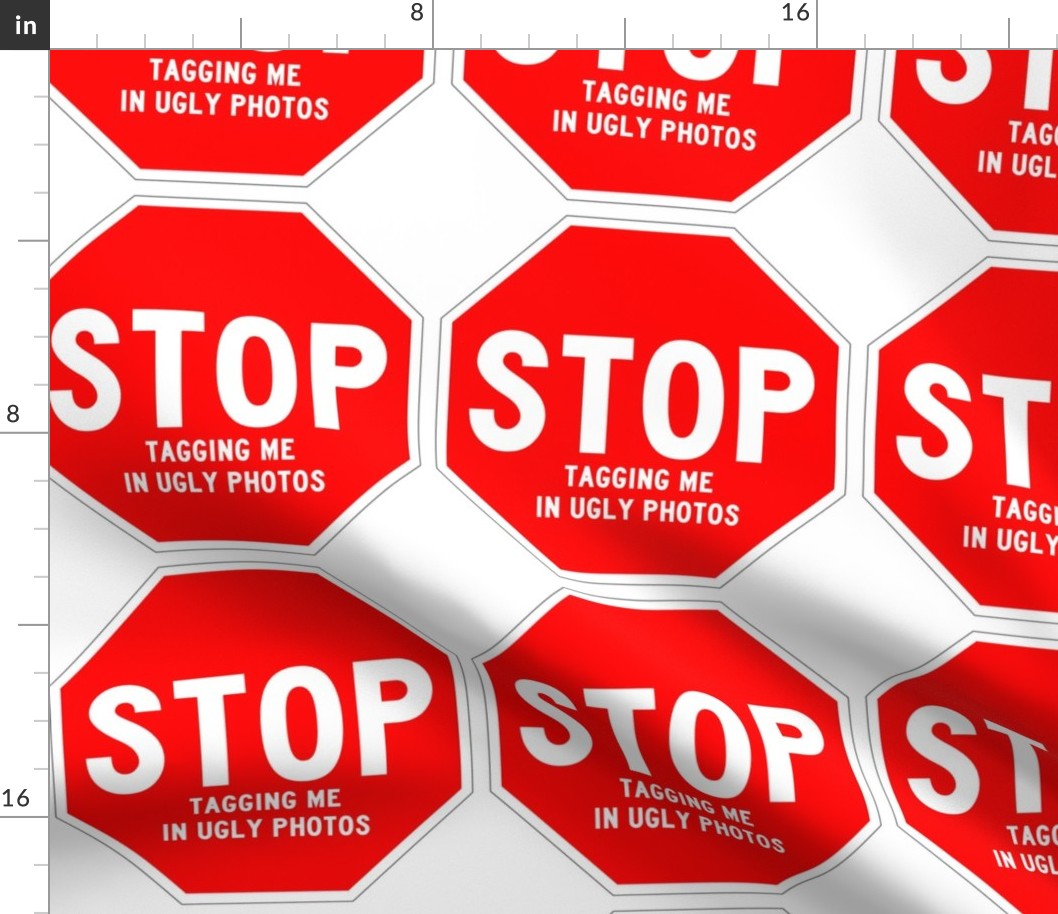 5 red white road signs traffic signs Graffiti vandalism vandalize pop art jokes gags novelty funny stop tagging me in ugly photos profile pics tagged photos facebook memes internet social media pop culture 1st first world problems annoying irritating  