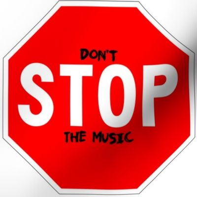 13 red white road signs traffic signs Graffiti vandalism vandalize pop art don't stop the music inspirational messages marker pens effect