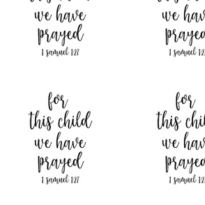 For this child we have prayed - fat quarter