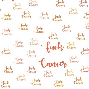 FUCK CANCER  orange