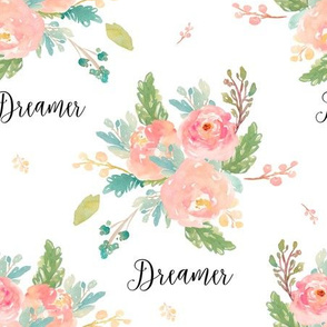 9" Dreamer Florals with Quote