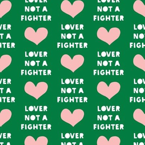 lover not a fighter (green)