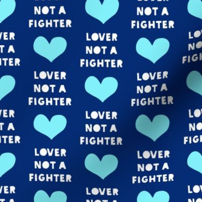 lover not a fighter (blue)