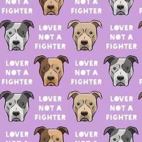 lover not a fighter - pit bull on purple