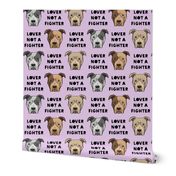 lover not a fighter - pit bull on light purple (black text)