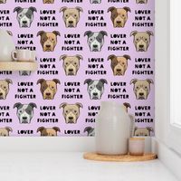 lover not a fighter - pit bull on light purple (black text)