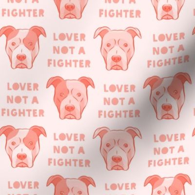 lover not a fighter - pit bull in pink