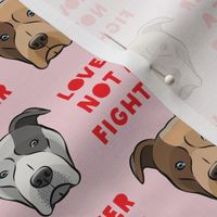 lover not a fighter - pit bull on pink (red text)