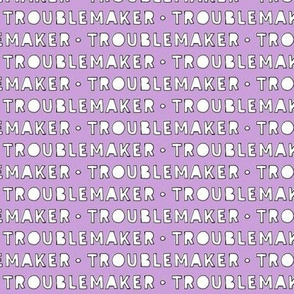 Troublemaker (purple)