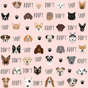 adopt don't shop dogs and cats  fabric pink