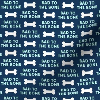 bad to the bone - blue on blue w/ dog bone