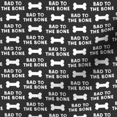 bad to the bone - grey w/dog bone