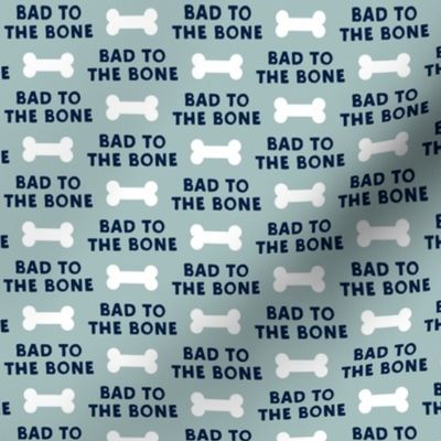bad to the bone - navy on dusty blue w/ dog bone