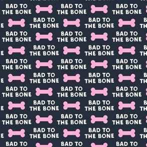 bad to the bone - blue and pink w/dog bone