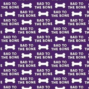bad to the bone - purple w/dog bone