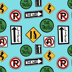 Traffic signs - the way, the truth and the life