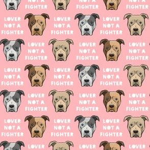 (small scale) lover not a fighter - pit bull on pink