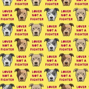 (small scale) lover not a fighter - pit bull on yellow (raspberry text)