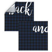 Love you to the mountains and Back //Navy Buffalo Plaid - 2 Yard Layout