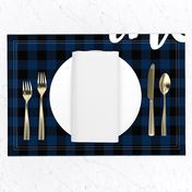 Love you to the mountains and Back //Navy Buffalo Plaid - 2 Yard Layout