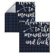 Love you to the mountains and back/Navy Buffalo Plaid - 27 Inch Minky Layout