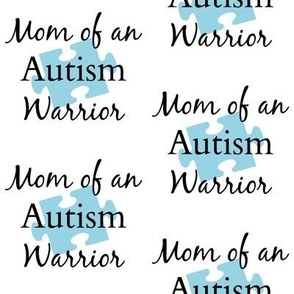 Mom Of An Autism Warrior