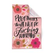 Pretty Sweary Tea Towel: Profanities will not be fucking tolerated