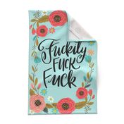 Pretty Sweary Tea Towel: Fuckity Fuck Fuck