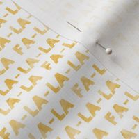 (small scale) FA-LA-LA-LA-LA - gold - holiday fabric