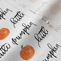 little pumpkin - halloween - white script