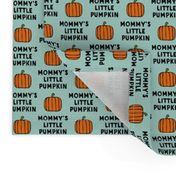 mommy's little pumpkin - halloween - aqua